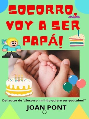 cover image of ¡Socorro, voy a ser papá!